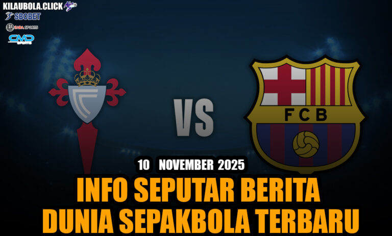 Celta Vigo vs FC Barcelona Pertarungan Panas di Balaídos