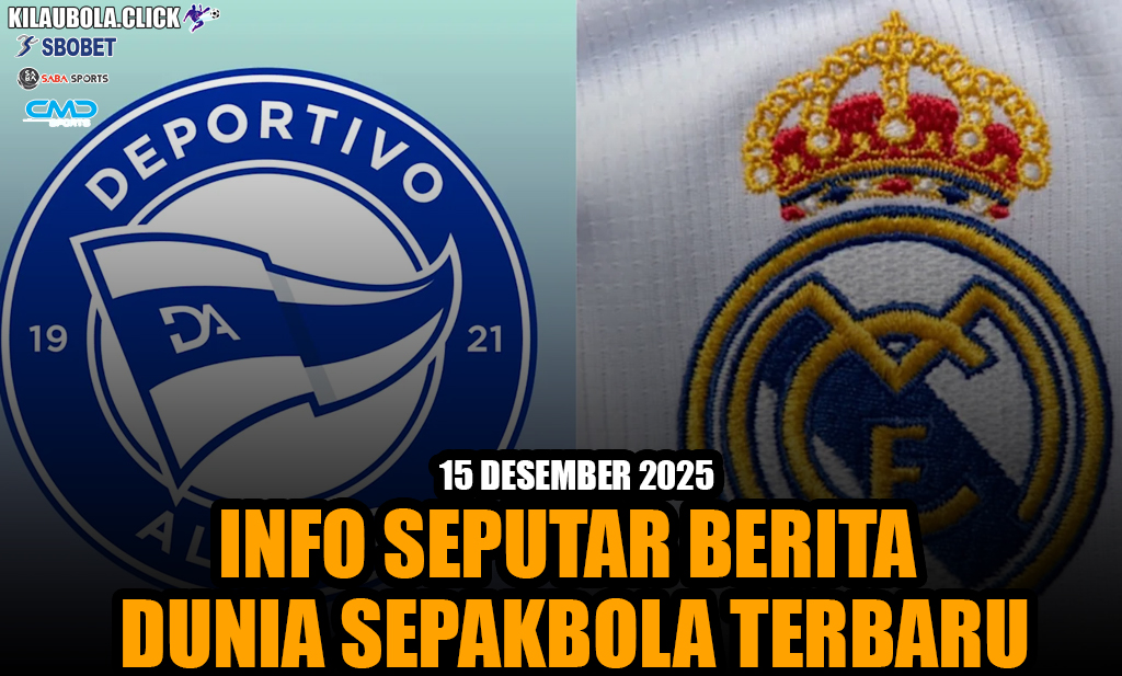 Ujian Mental di Mendizorroza Deportivo Alavés vs Real Madrid